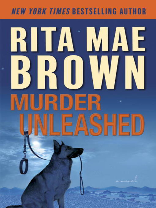 Title details for Murder Unleashed by Rita Mae Brown - Wait list